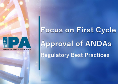 Regulatory Best Practices – Focus on First Cycle Approvals of ANDAs